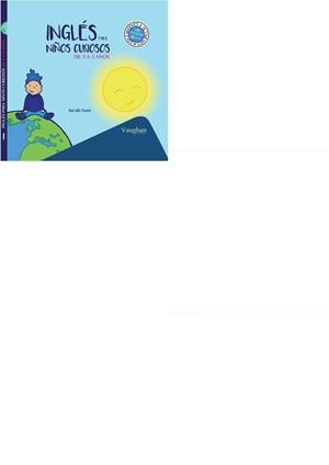 INGLÉS PARA NIÑOS CURIOSOS DE 2 A 3 AÑOS | 9788416667048 | BRIANO, ANA INES | Llibreria L'Odissea - Libreria Online de Vilafranca del Penedès - Comprar libros