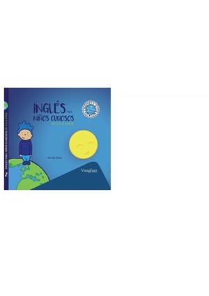 INGLÉS PARA NIÑOS CURIOSOS DE 4 A 5 AÑOS | 9788416667055 | BRIANO, ANA INÉS  | Llibreria L'Odissea - Libreria Online de Vilafranca del Penedès - Comprar libros