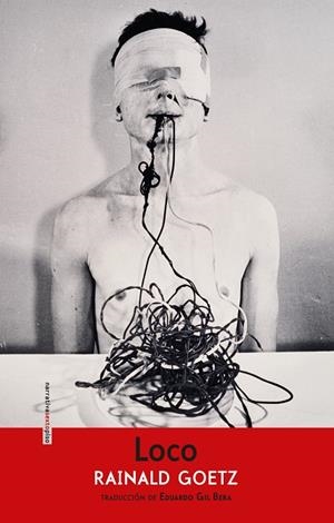 LOCO | 9788416677016 | GOETZ, RAINALD | Llibreria L'Odissea - Libreria Online de Vilafranca del Penedès - Comprar libros