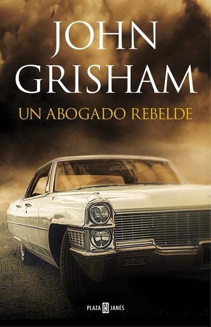 UN ABOGADO REBELDE | 9788401017599 | GRISHAM, JOHN | Llibreria L'Odissea - Libreria Online de Vilafranca del Penedès - Comprar libros