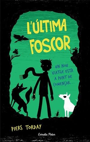 L'ÚLTIMA FOSCOR | 9788491370970 | TORDAY, PIERS | Llibreria Online de Vilafranca del Penedès | Comprar llibres en català