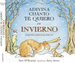ADIVINA CUÁNTO TE QUIERO EN INVIERNO | 9788416126569 | MCBRATNEY, SAM | Llibreria L'Odissea - Libreria Online de Vilafranca del Penedès - Comprar libros