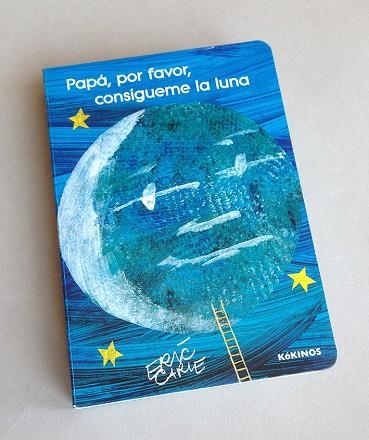 PAPÁ POR FAVOR CONSÍGUIME LA LUNA | 9788416126651 | CARLE, ERIC | Llibreria L'Odissea - Libreria Online de Vilafranca del Penedès - Comprar libros