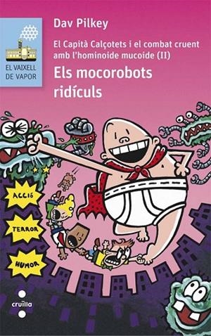 ELS MOCOROBOTS RIDÍCULS | 9788466141628 | PILKEY, DAV | Llibreria L'Odissea - Libreria Online de Vilafranca del Penedès - Comprar libros