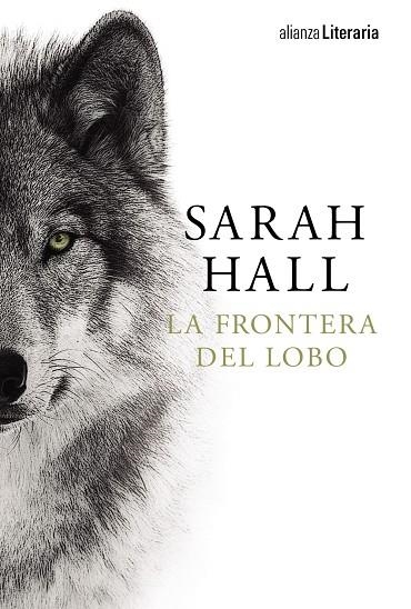 LA FRONTERA DEL LOBO | 9788491045021 | HALL, SARAH | Llibreria L'Odissea - Libreria Online de Vilafranca del Penedès - Comprar libros