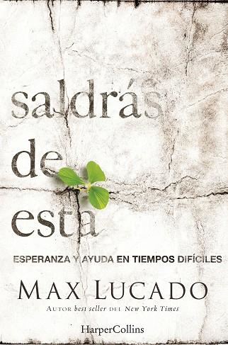 SALDRÁS DE ESTA | 9788491390152 | LUCADO, MAX | Llibreria L'Odissea - Libreria Online de Vilafranca del Penedès - Comprar libros
