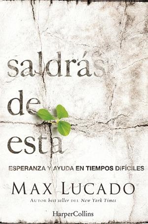SALDRÁS DE ESTA | 9788491390152 | LUCADO, MAX | Llibreria Online de Vilafranca del Penedès | Comprar llibres en català