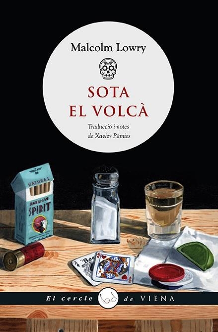 SOTA EL VOLCÀ | 9788483308950 | LOWRY, MALCOLM | Llibreria L'Odissea - Libreria Online de Vilafranca del Penedès - Comprar libros