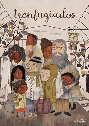 TRENFUGIADOS | 9788416566198 | CAMPANARI, JOSÉ | Llibreria Online de Vilafranca del Penedès | Comprar llibres en català