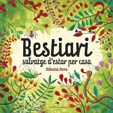 BESTIARI SALVATGE D'ESTAR PER CASA | 9788494562440 | SERRA BONILLA, SEBASTIÀ | Llibreria L'Odissea - Libreria Online de Vilafranca del Penedès - Comprar libros
