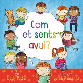 COM ET SENTS AVUI ? | 9788416648542 | POTTER, MOLLY | Llibreria L'Odissea - Libreria Online de Vilafranca del Penedès - Comprar libros
