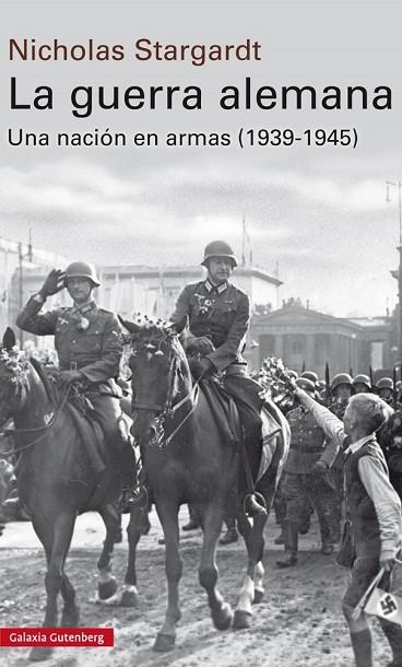 LA GUERRA ALEMANA | 9788481095265 | STARGARDT, NICHOLAS | Llibreria Online de Vilafranca del Penedès | Comprar llibres en català