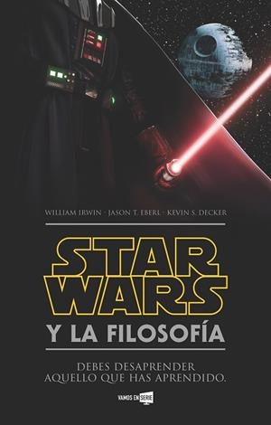 STAR WARS Y LA FILOSOFÍA | 9788416498352 | AA. VV. | Llibreria Online de Vilafranca del Penedès | Comprar llibres en català