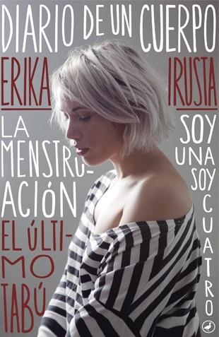 DIARIO DE UN CUERPO | 9788416673162 | IRUSTA, ERIKA | Llibreria L'Odissea - Libreria Online de Vilafranca del Penedès - Comprar libros