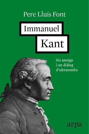 IMMANUEL KANT | 9788416601257 | LLUÍS FONT, PERE | Llibreria L'Odissea - Libreria Online de Vilafranca del Penedès - Comprar libros