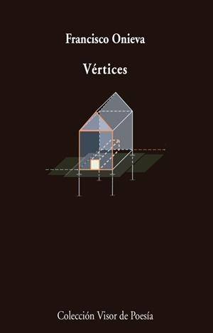 VÉRTICES | 9788498959703 | ONIEVA, FRANCISCO | Llibreria Online de Vilafranca del Penedès | Comprar llibres en català