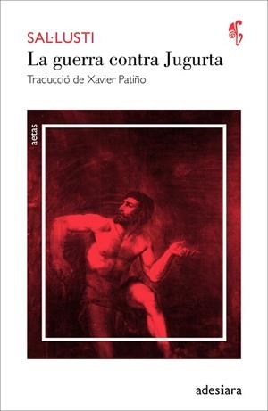 LA GUERRA CONTRA JUGURTA | 9788494384462 | SAL·LUSTI | Llibreria L'Odissea - Libreria Online de Vilafranca del Penedès - Comprar libros