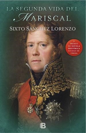 LA SEGUNDA VIDA DEL MARISCAL | 9788466660181 | SÁNCHEZ, SIXTO ALFONSO | Llibreria L'Odissea - Libreria Online de Vilafranca del Penedès - Comprar libros