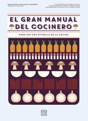 EL GRAN MANUAL DEL COCINERO | 9788408151265 | MAGNIER-MORENO, MARIANNE  | Llibreria L'Odissea - Libreria Online de Vilafranca del Penedès - Comprar libros