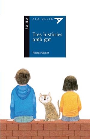 TRES HISTÒRIES AMB GAT | 9788447932771 | GÓMEZ GIL, RICARDO | Llibreria Online de Vilafranca del Penedès | Comprar llibres en català
