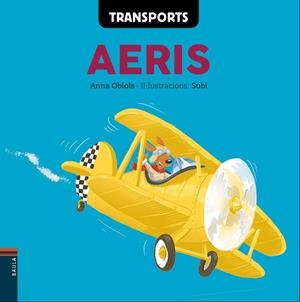 TRANSPORTS AERIS | 9788447932573 | OBIOLS LLOPART, ANNA | Llibreria L'Odissea - Libreria Online de Vilafranca del Penedès - Comprar libros