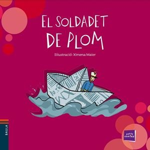 EL SOLDADET DE PLOM | 9788447932511 | CONTE POPULAR | Llibreria Online de Vilafranca del Penedès | Comprar llibres en català