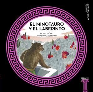EL MINOTAURO Y EL LABERINTO | 9788414005453 | GÓMEZ GIL, RICARDO | Llibreria Online de Vilafranca del Penedès | Comprar llibres en català