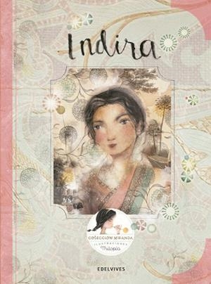 INDIRA | 9788414005057 | MIRANDA VICENTE, ITZIAR / MIRANDA VICENTE, JORGE | Llibreria Online de Vilafranca del Penedès | Comprar llibres en català