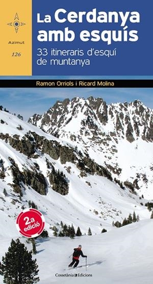 LA CERDANYA AMB ESQUÍS | 9788490345559 | ORRIOLS PUIG, RAMON / MOLINA GIRÓ , RICARD | Llibreria L'Odissea - Libreria Online de Vilafranca del Penedès - Comprar libros