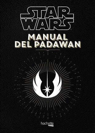 MANUAL DEL PADAWAN | 9788416857111 | BEAUJOUAN, NICOLAS / TOUBOUL, PHILIPPE | Llibreria L'Odissea - Libreria Online de Vilafranca del Penedès - Comprar libros