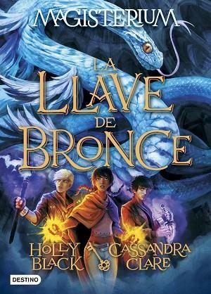 MAGISTERIUM 3. LA LLAVE DE BRONCE | 9788408162889 | CASSANDRA CLARE/HOLLY BLACK | Llibreria L'Odissea - Libreria Online de Vilafranca del Penedès - Comprar libros