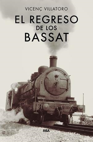 EL REGRESO DE LOS BASSAT | 9788490567128 | VILLATORO LAMOLLA, VICENÇ | Llibreria Online de Vilafranca del Penedès | Comprar llibres en català