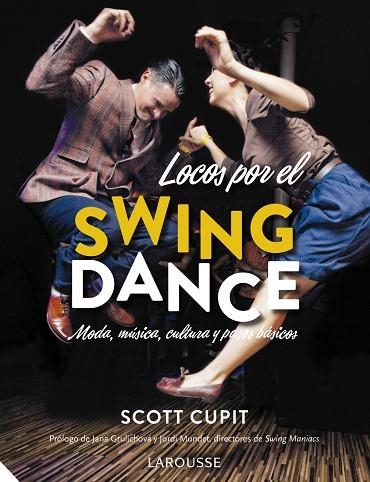 LOCOS POR EL SWING DANCE | 9788416641048 | CUPIT, SCOTT | Llibreria Online de Vilafranca del Penedès | Comprar llibres en català