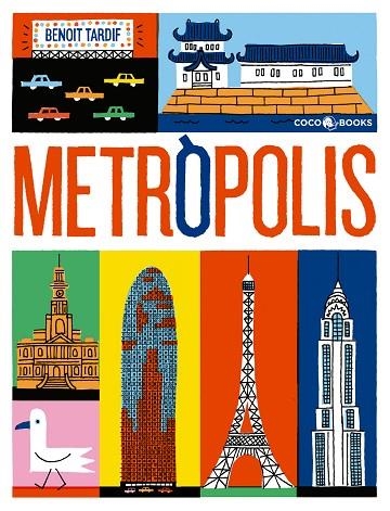 METRÒPOLIS | 9788494516733 | TARDIF, BENOÎT | Llibreria L'Odissea - Libreria Online de Vilafranca del Penedès - Comprar libros