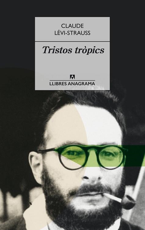 TRISTOS TRÒPICS | 9788433915399 | LÉVI-STRAUSS, CLAUDE | Llibreria L'Odissea - Libreria Online de Vilafranca del Penedès - Comprar libros
