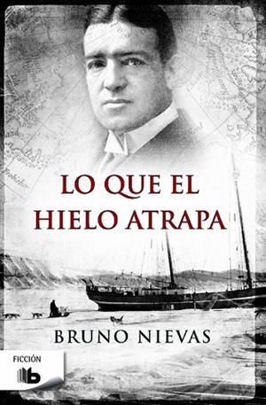 LO QUE EL HIELO ATRAPA | 9788490702185 | NIEVAS, BRUNO | Llibreria L'Odissea - Libreria Online de Vilafranca del Penedès - Comprar libros