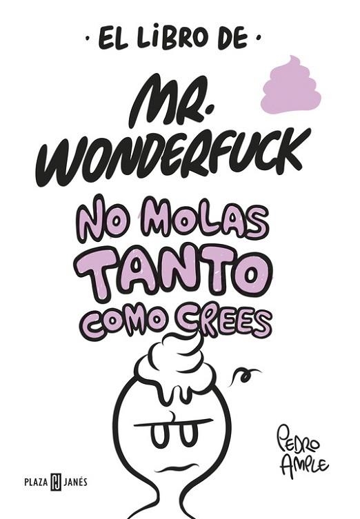 EL LIBRO DE MR. WONDERFUCK | 9788401017629 | AMPLE, PEDRO | Llibreria L'Odissea - Libreria Online de Vilafranca del Penedès - Comprar libros