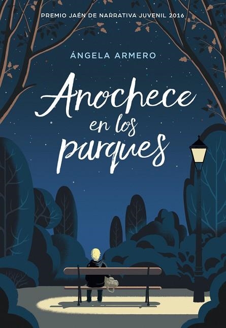 ANOCHECE EN LOS PARQUES | 9788490436530 | ARMERO, ANGELA | Llibreria L'Odissea - Libreria Online de Vilafranca del Penedès - Comprar libros