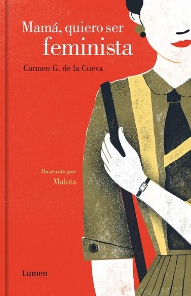 MAMÁ, QUIERO SER FEMINISTA | 9788426403834 | G. DE LA CUEVA, CARMEN / MALOTA | Llibreria Online de Vilafranca del Penedès | Comprar llibres en català