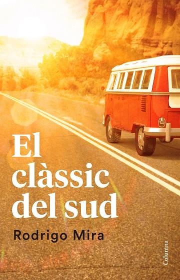 EL CLÀSSIC DEL SUD | 9788466421638 | MIRA ILLESCAS, RODRIGO  | Llibreria Online de Vilafranca del Penedès | Comprar llibres en català