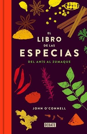 EL LIBRO DE LAS ESPECIAS | 9788499926957 | O'CONNELL, JOHN | Llibreria L'Odissea - Libreria Online de Vilafranca del Penedès - Comprar libros