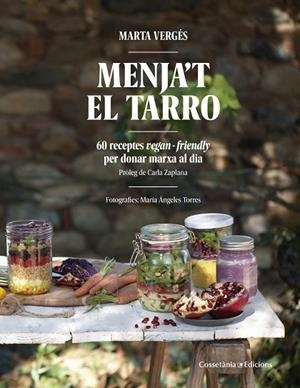 MENJA'T EL TARRO | 9788490344989 | VERGÉS VIÑALS, MARTA | Llibreria L'Odissea - Libreria Online de Vilafranca del Penedès - Comprar libros