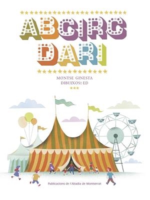 ABECIRCDARI | 9788498838688 | GINESTA I CLAVELL, MONTSERRAT | Llibreria Online de Vilafranca del Penedès | Comprar llibres en català