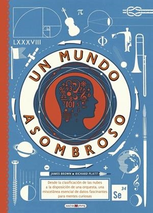 UN MUNDO ASOMBROSO | 9788416690244 | BROWN, JAMES / PLATT, RICHARD | Llibreria Online de Vilafranca del Penedès | Comprar llibres en català