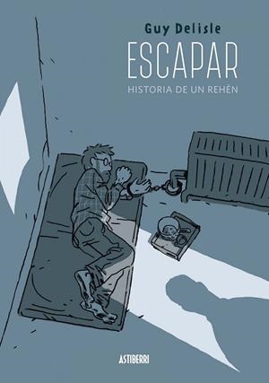 ESCAPAR HISTORIA DE UN REHÉN | 9788416251759 | DELISLE, GUY | Llibreria L'Odissea - Libreria Online de Vilafranca del Penedès - Comprar libros