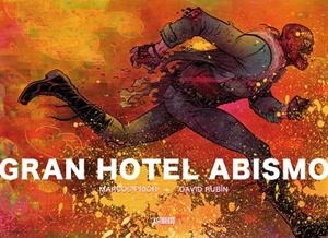 GRAN HOTEL ABISMO | 9788416251476 | RUBÍN, DAVID / PRIOR, MARCOS | Llibreria L'Odissea - Libreria Online de Vilafranca del Penedès - Comprar libros