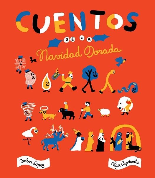 CUENTOS DE LA NAVIDAD DORADA | 9788416167890 | LÓPEZ, CARLOS / CAPDEVILA, OLGA | Llibreria L'Odissea - Libreria Online de Vilafranca del Penedès - Comprar libros
