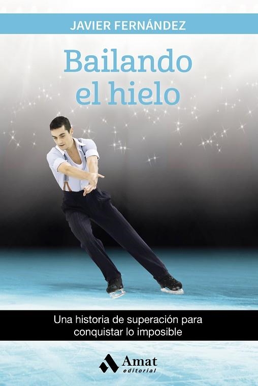 BAILANDO EL HIELO | 9788497358880 | FERNÁNDEZ LÓPEZ, JAVIER | Llibreria L'Odissea - Libreria Online de Vilafranca del Penedès - Comprar libros
