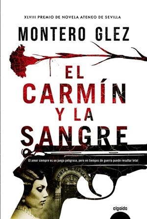 EL CARMÍN Y LA SANGRE | 9788490676929 | GLEZ, MONTERO | Llibreria L'Odissea - Libreria Online de Vilafranca del Penedès - Comprar libros