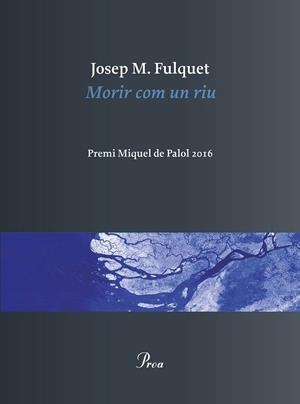 MORIR COM UN RIU | 9788475886473 | FULQUET, JOSEP MARIA | Llibreria L'Odissea - Libreria Online de Vilafranca del Penedès - Comprar libros